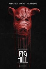 Nonton film Pig Hill (2025) - Pusatmovie21